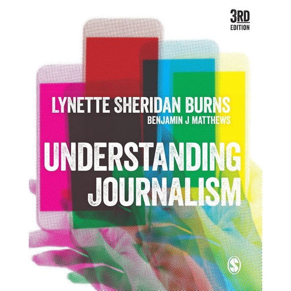Understanding Journalism, (Paperback)
