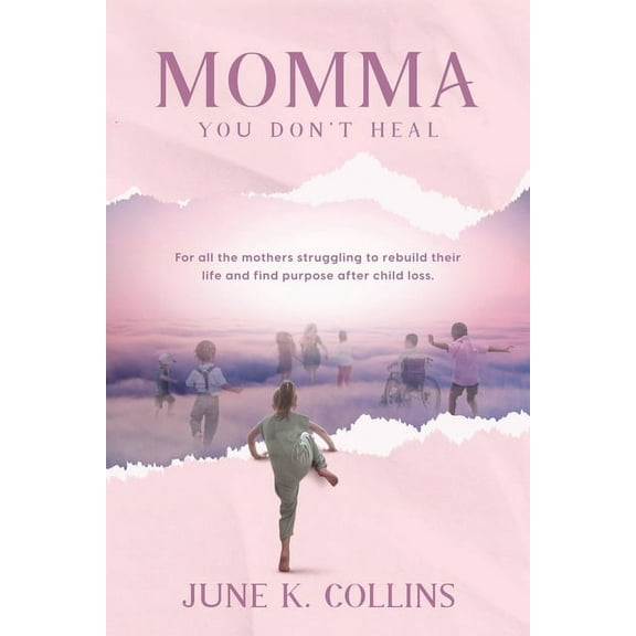 Momma You Don't Heal, (Paperback)