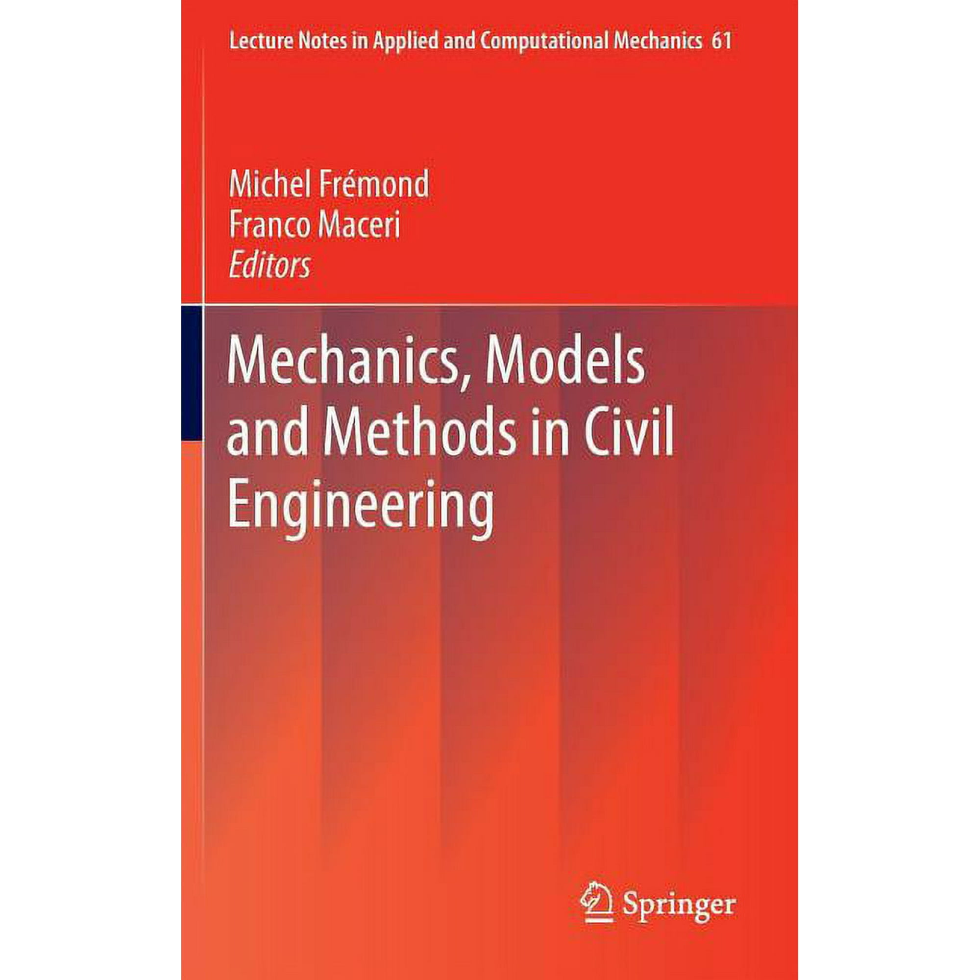 Lecture Notes in Applied and Computation Mechanics Models and Methods in Civil Engineering Book 61 (Hardcover)