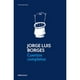 thumbnail image 1 of Libro Cuentos Completos Tapa Blanda, Autor Jorge Luis Borges, Editorial Debolsillo, 1 of 1