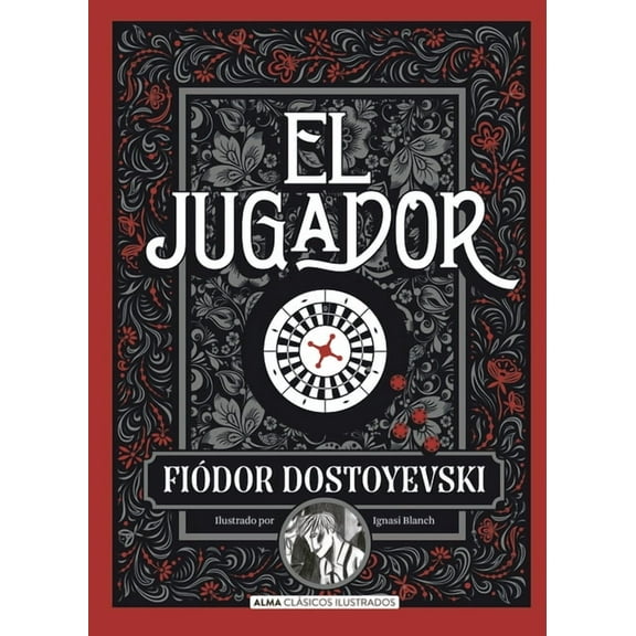 Clásicos Ilustrados El Jugador, (Hardcover)