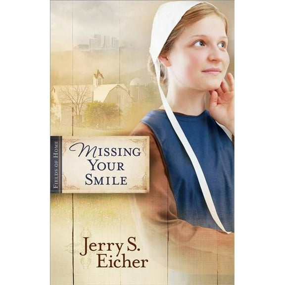 Fields of Home: Missing Your Smile (Series #1) (Paperback)