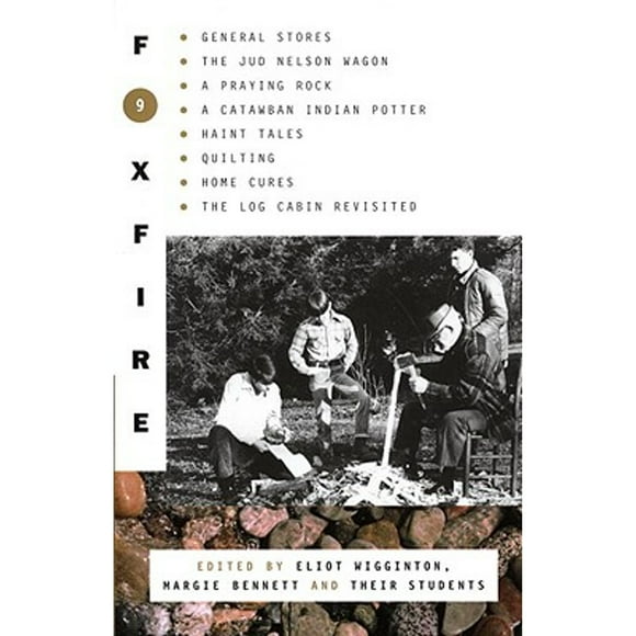 Foxfire 9 (Pre-Owned Paperback 9780385177443) by Foxfire Fund Inc, Eliot Wigginton