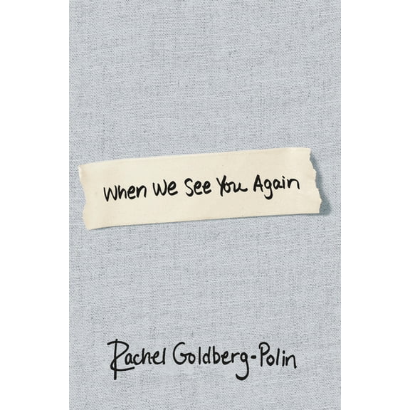 When We See You Again, (Hardcover)