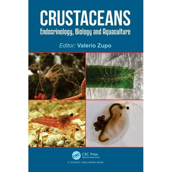 Crustaceans: Endocrinology, Biology and Aquaculture, (Paperback)