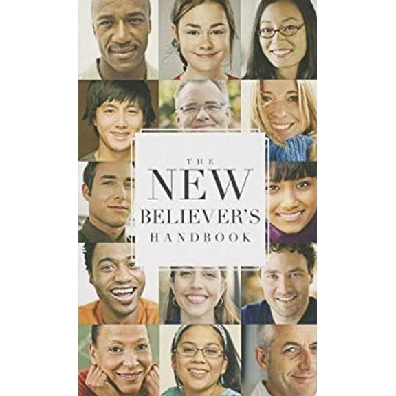 Pre-Owned The New Believer's Handbook (Paperback) 9781624230516
