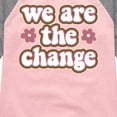 thumbnail image 3 of Instant Message - We Are The Change - Toddler & Youth Girls Raglan Graphic T-Shirt, 3 of 5