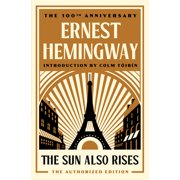 The Sun Also Rises: The Authorized Edition (Anniversary 1) (Paperback)