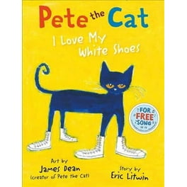 HarperCollins' Pete the Cat: I Love My White Shoes Kids' New