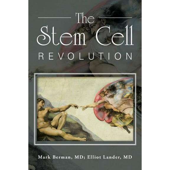The Stem Cell Revolution Paperback Mark Berman MD