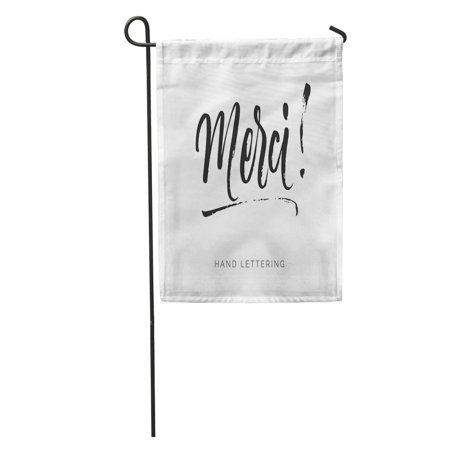 KDAGR Merci French Word Meaning Thank You Custom Hand Lettering Can Garden Flag Decorative Flag House Banner 28x40 inch