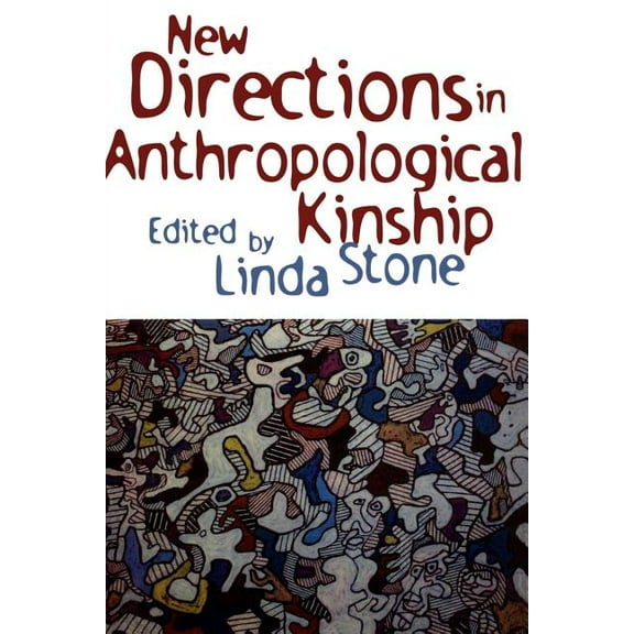 New Directions in Anthropological Kinship, (Paperback)