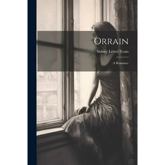 Orrain: A Romance (Paperback)
