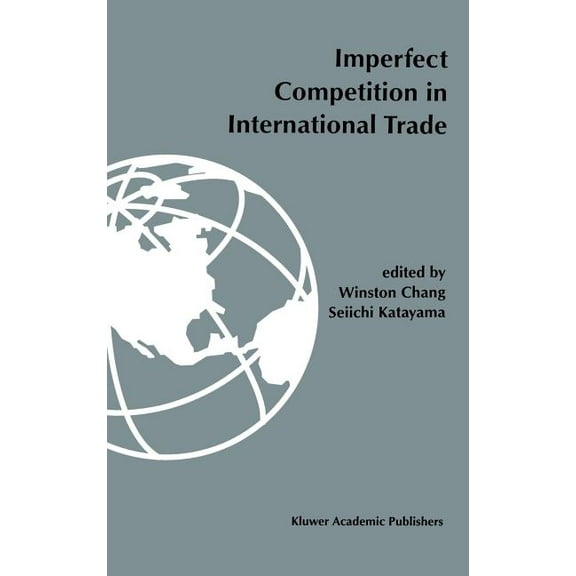 Imperfect Competition in International Trade, (Hardcover)