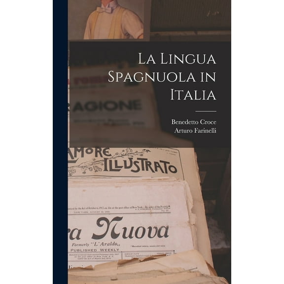 La Lingua Spagnuola in Italia (Hardcover)