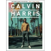 Calvin Harris - The Sheet Music Collection: 22 Artist-Approved Arrangements for Piano/Vocal/Guitar
