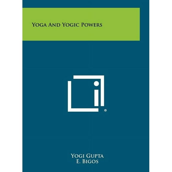 Yoga And Yogic Powers (Hardcover)