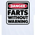 thumbnail image 3 of Instant Message - Danger Farts Without Warning - Toddler And Youth Short Sleeve Graphic T-Shirt, 3 of 6