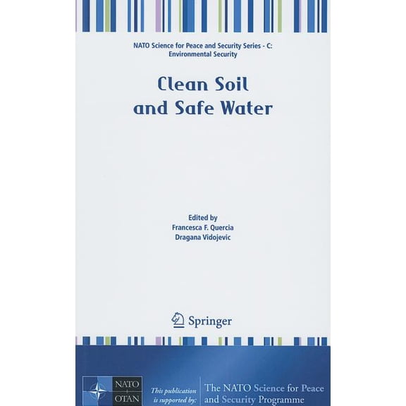NATO Science for Peace and Security Seri Clean Soil and Safe Water, (Hardcover)