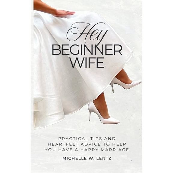 Hey Beginner Wife, (Paperback)