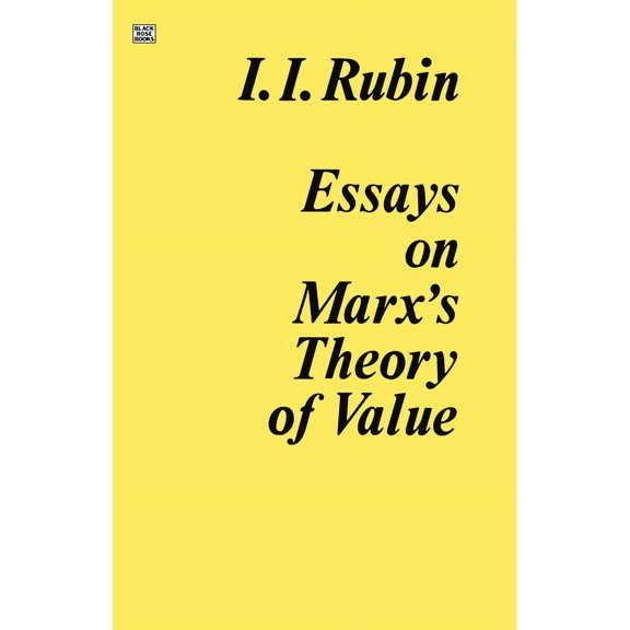 Black Rose Books; D13 Essays on Marx's Theory Of Value, (Paperback)