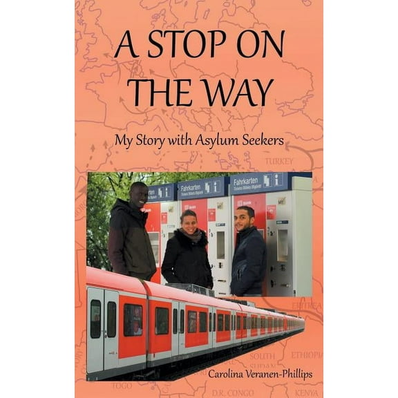 A Stop On The Way: My Story with Asylum Seekers, (Paperback)