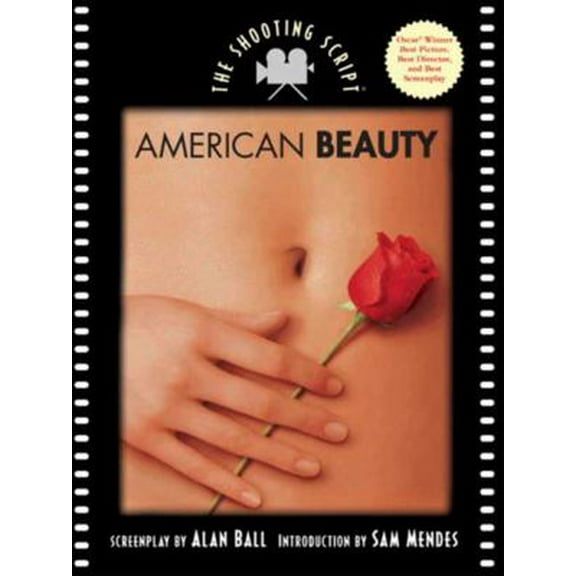 Pre-Owned American Beauty: The Shooting Script (Paperback) 155704404X 9781557044044