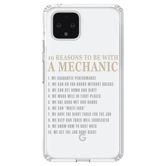 DistinctInk Clear Shockproof Hybrid Case for Google Pixel 4 (6.1" Screen) - TPU Bumper Acrylic Back Tempered Glass Screen Protector - 10 Reasons to Be With a Mechanic