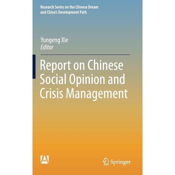 Research the Chinese Dream and China&apo Report on Chinese Social Opinion and Crisis Management, (Hardcover)