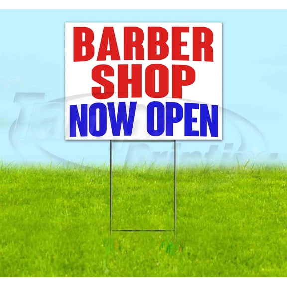 Barber Shop Now Open (18" x 24") Yard Sign, Includes Metal Step Stake