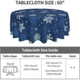 thumbnail image 3 of Round Winter Tablecloth 60 Inch Christmas Dark Blue and White Snowflakes Print Table Cloth Xmas Table Covers for Holiday Party Dining Kitchen Picnic Patio Outdoor Decor, 3 of 6