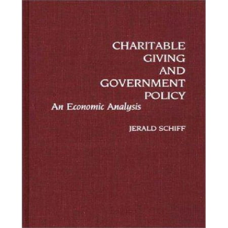 Charitable Giving and Government Policy: An Economic Analysis (Contributions to the Study of Science Fiction & Fantasy)