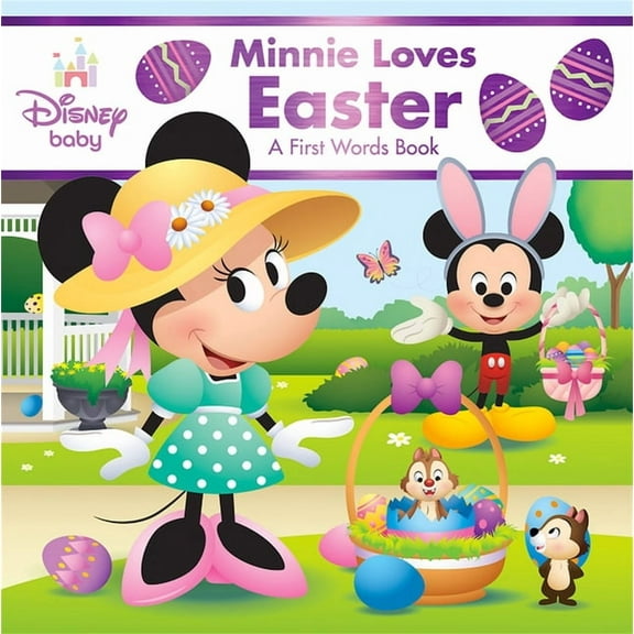First Words Book Disney Baby: Minnie Loves Easter: A First Words Book, (Board Book)