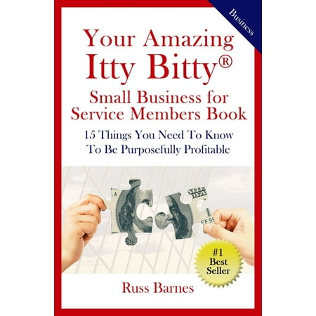 Your Amazing Itty Bitty? Small Business for Service Members Book - (Best 800 Number Service For Small Business)
