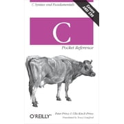C Pocket Reference: C Syntax and Fundamentals (Paperback)