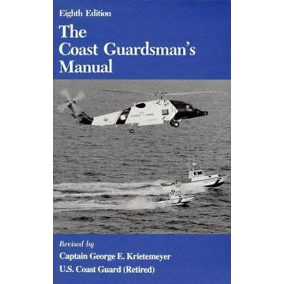 Pre-Owned The Coast Guardsman's Manual (Paperback) 9781557504500