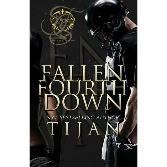 Fallen Crest Fallen Fourth Down, Book 4, (Paperback)