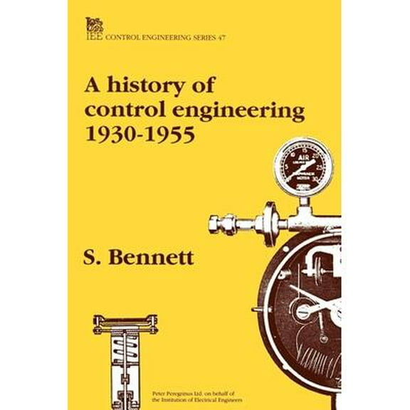 Control, Robotics and Sensors: A History of Control Engineering 1930-1955 (Paperback)