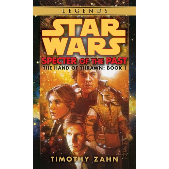 Star Wars: The Hand of Thrawn Duology - Legends: Specter of the Past: Star Wars Legends (The Hand of Thrawn) (Series #1) (Paperback)