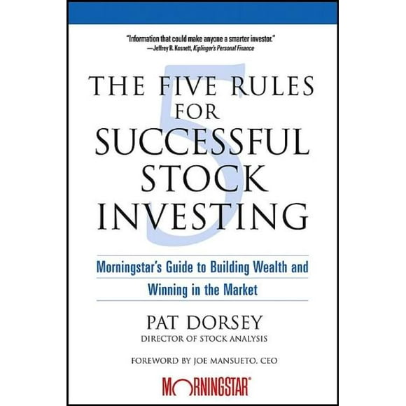 Cinq Règles pour un Investissement Boursier Réussi, Livre de Poche Pat Dorsey