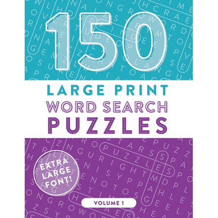 150 Large Print Word Search Puzzles: Easy-to-Read Word Games to Exercise Your Brain (Volume 1) (Paperback)(Large (Best Brain Exercise Games)