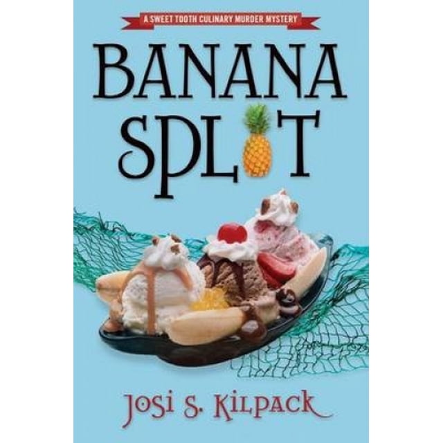 Banana Split (Culinary Mysteries (Shadow Mountain))