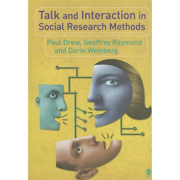 Talk and Interaction in Social Research Methods, (Paperback)