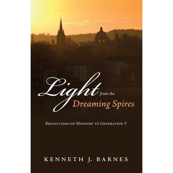 Light from the Dreaming Spires (Paperback)
