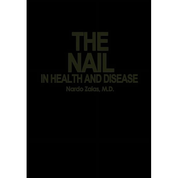 The Nail in Health and Disease, (Paperback)