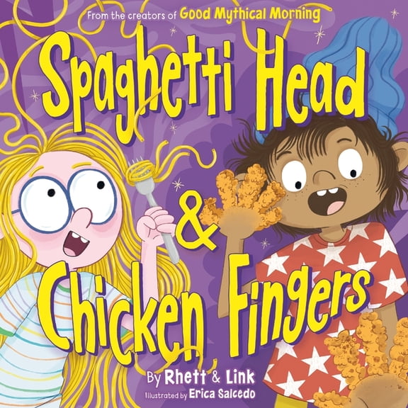 Spaghetti Head & Chicken Fingers, (Hardcover)