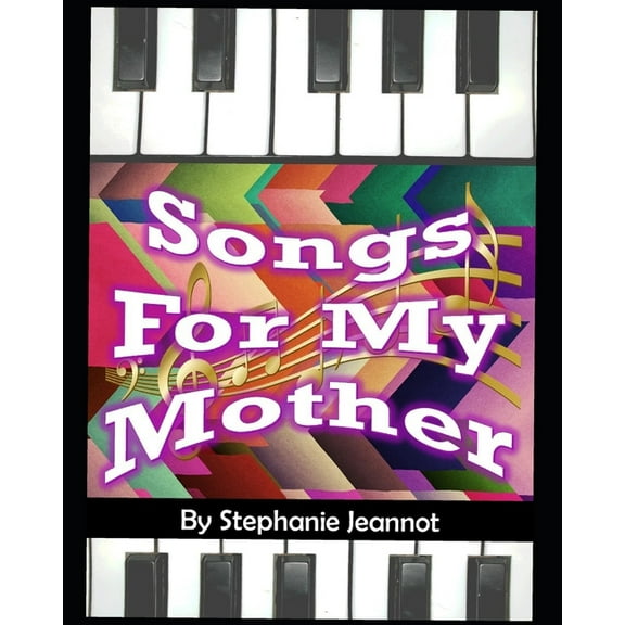 Songs For My Mother (Paperback)