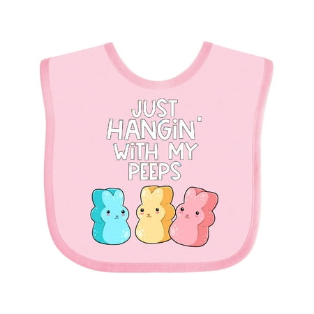 

Inktastic Easter Hangin with My Peeps! Gift Baby Boy or Baby Girl Bib