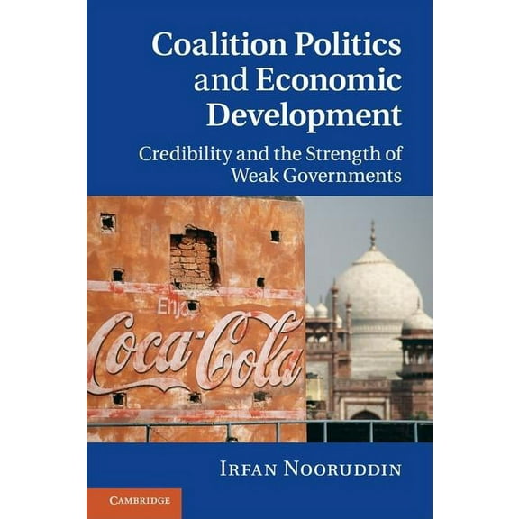 Coalition Politics and Economic Development, (Paperback)