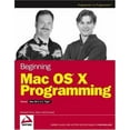 thumbnail image 1 of Pre-Owned Beginning Mac OS X Programming (Paperback) 0764573993 9780764573996, 1 of 1